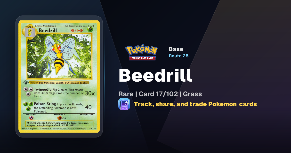 beedrill pokemon card value 17 102 17/102 — Base Pokémon Hit Points80 HP Form Pokémon Beedrill Base Set 17/102