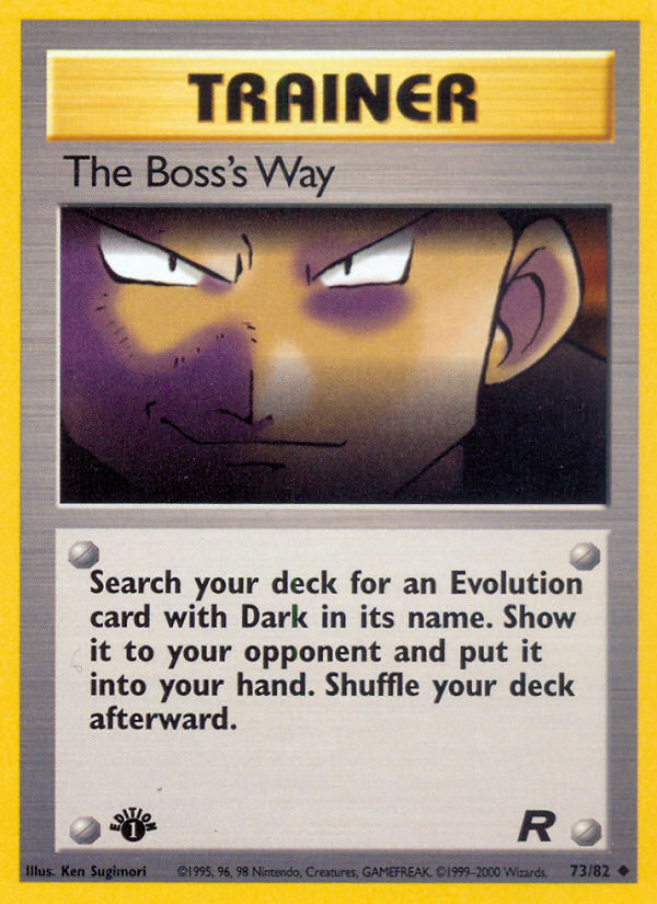 The Boss's Way 73/82 Uncommon card from Team Rocket