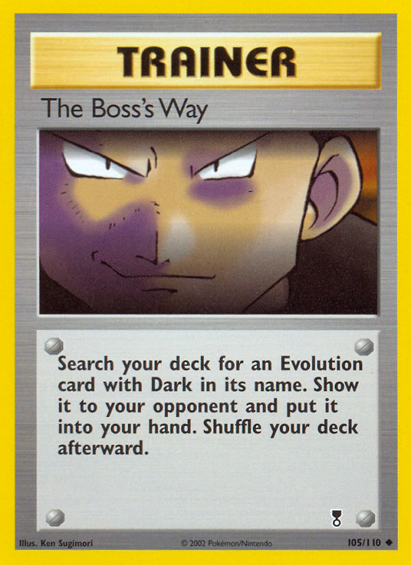 The Boss's Way 105 Uncommon card from Legendary Collection