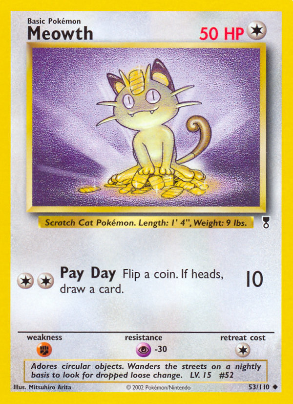 Meowth 53/110 Uncommon card from Legendary Collection