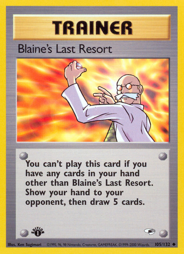 Blaine's Last Resort 105 Uncommon card from Gym Heroes
