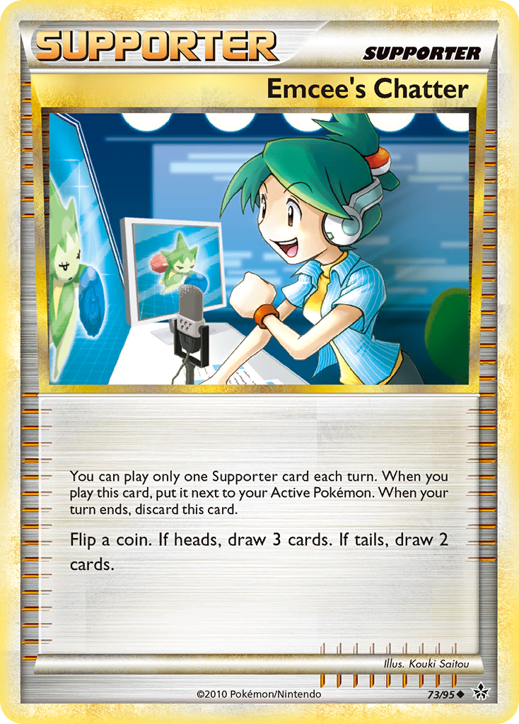 Emcee's Chatter 73 Uncommon card from HS—Unleashed