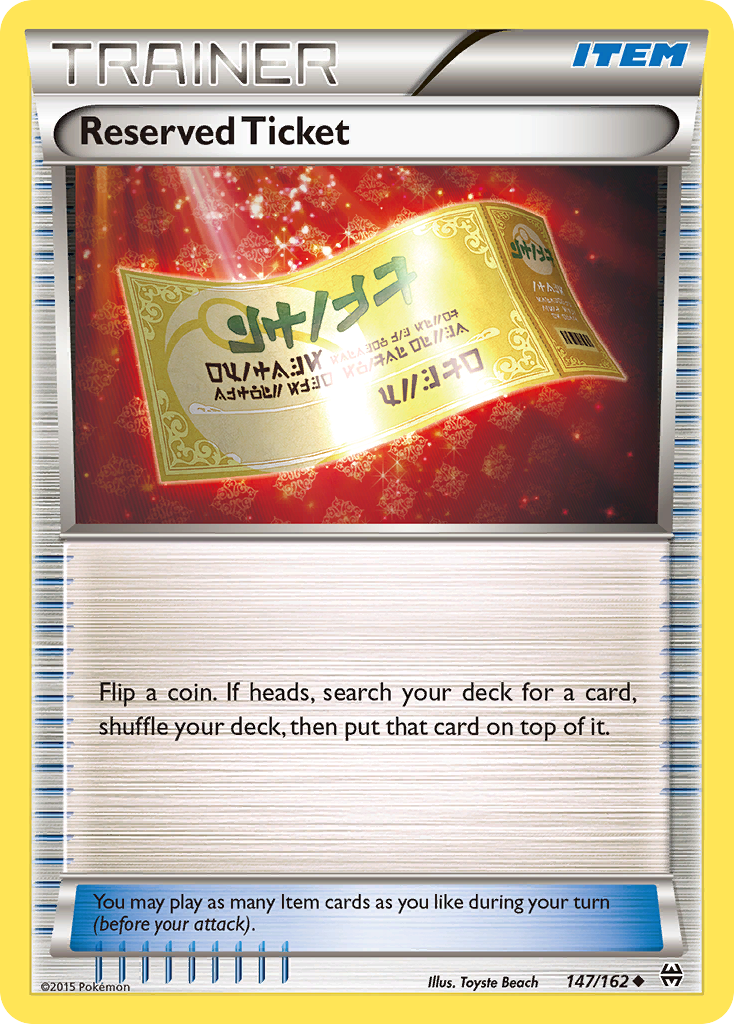 Reserved Ticket 147 Uncommon card from BREAKthrough